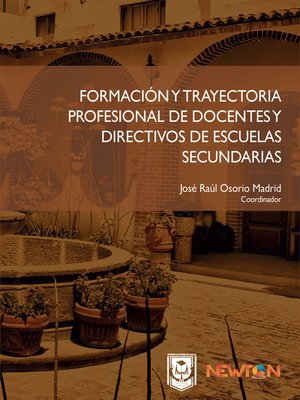 cover image of Formación y Trayectoria Profesional de Docentes y Directivos de Escuelas Secundarias